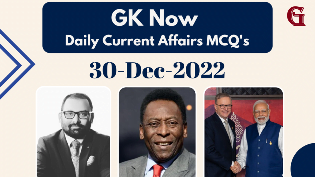 Daily Current Affairs MCQ : 30 December 2022